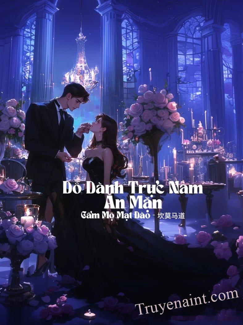 Dỗ Dành Trực Nam Ăn Mặn