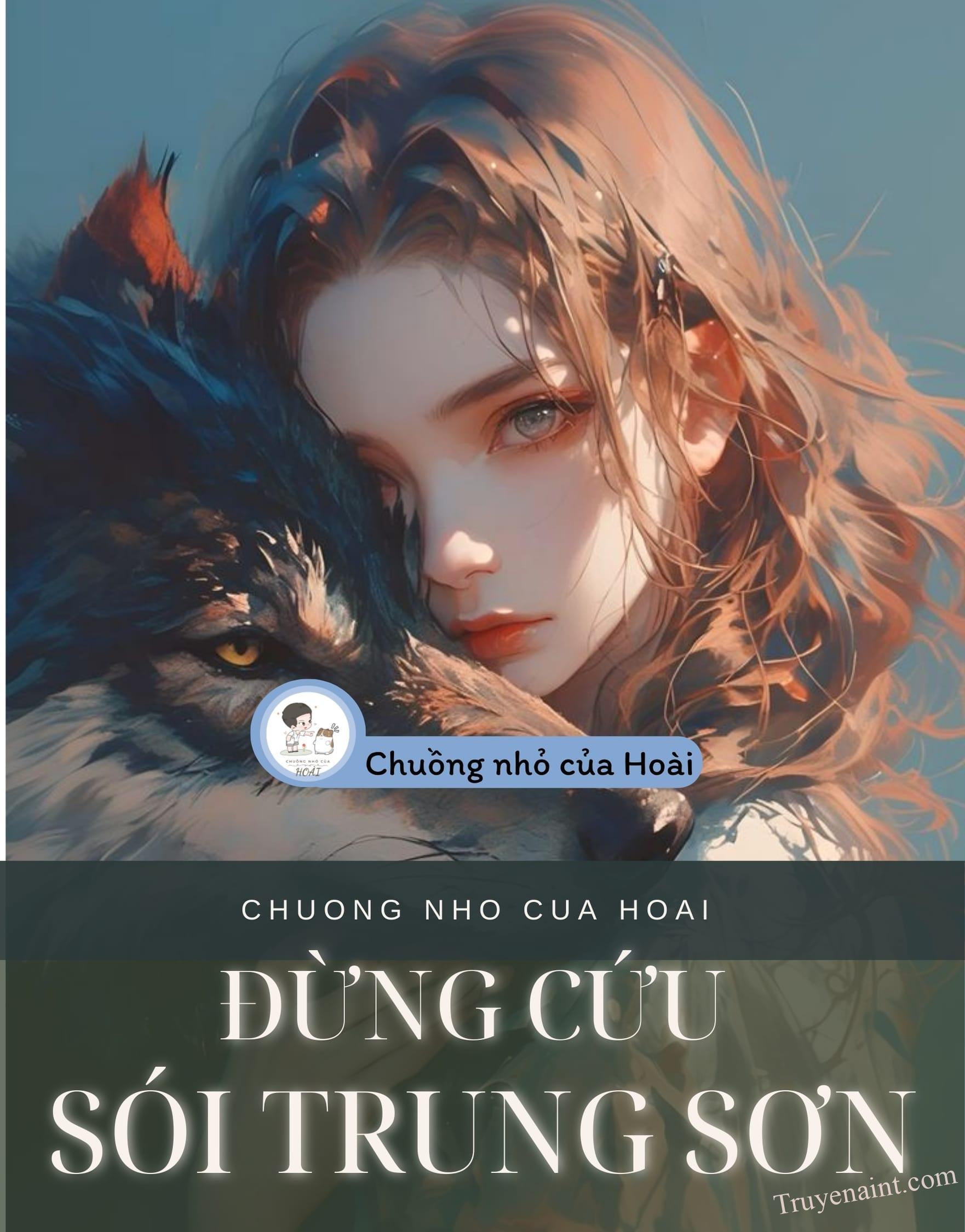 ĐỪNG CỨU SÓI TRUNG SƠN