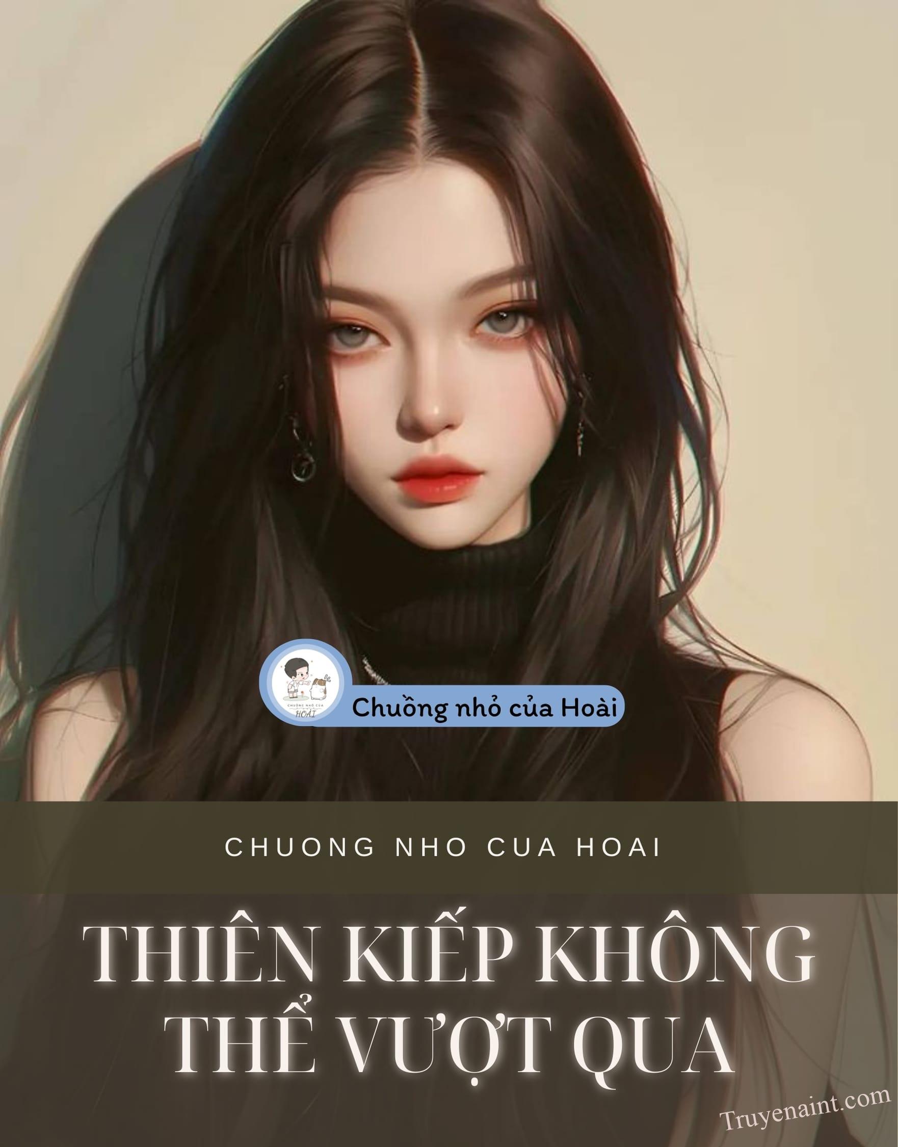 THIÊN KIẾP KHÔNG THỂ VƯỢT QUA