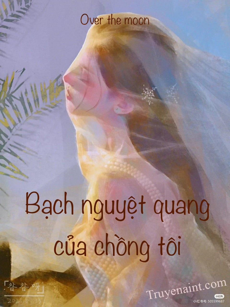 Bạch nguyệt quang của chồng tôi