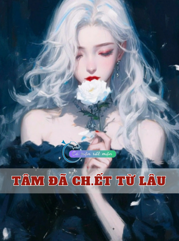 Tâm Đã C.h.ế.t Từ Lâu