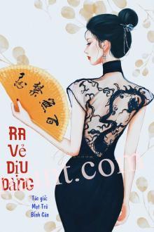 Ra Vẻ Dịu Dàng