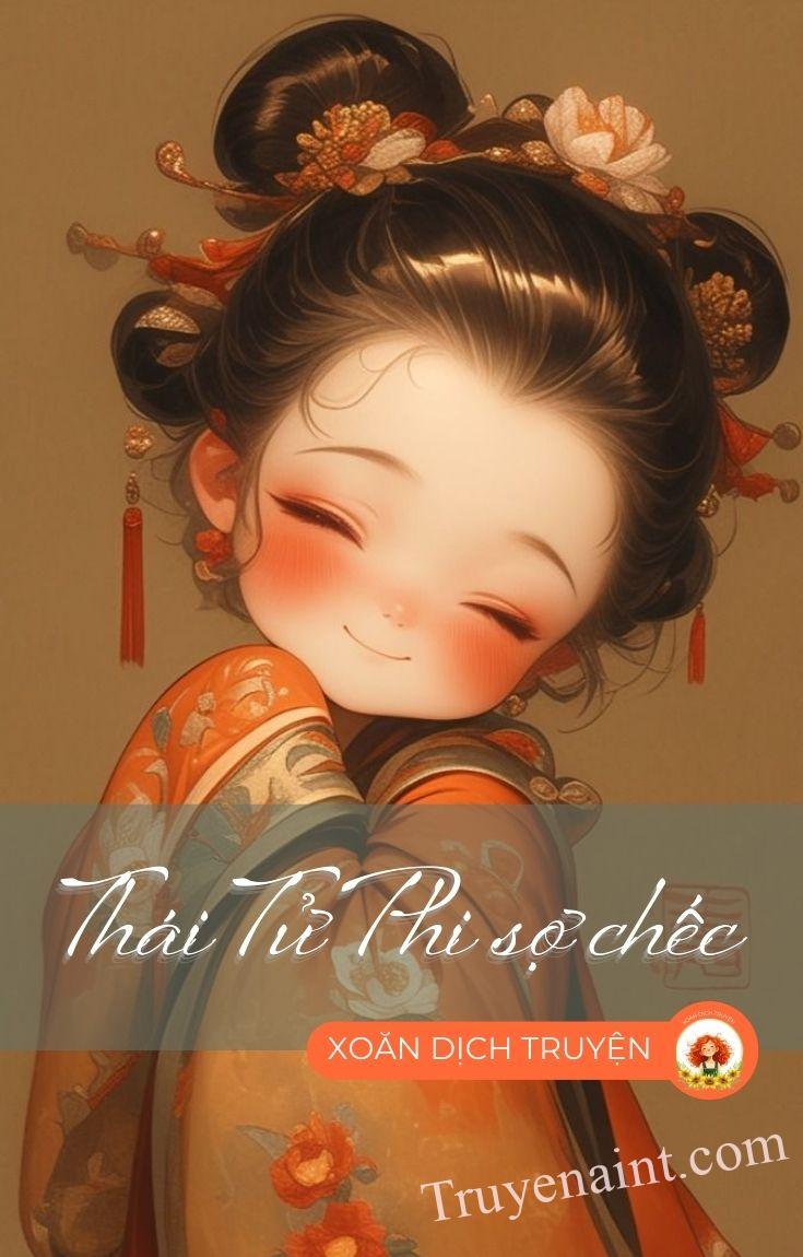 THÁI TỬ PHI SỢ CHẾC