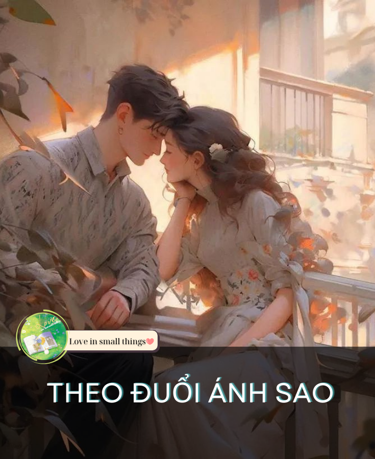 THEO ĐUỔI ÁNH SAO