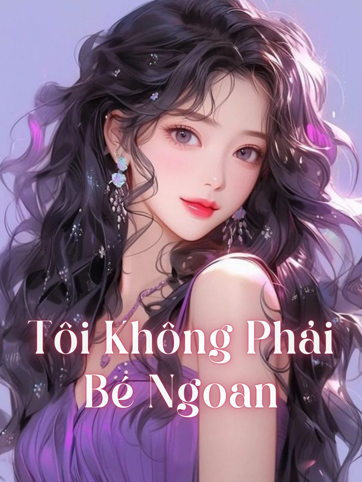 Tôi Không Phải Là Bé Ngoan