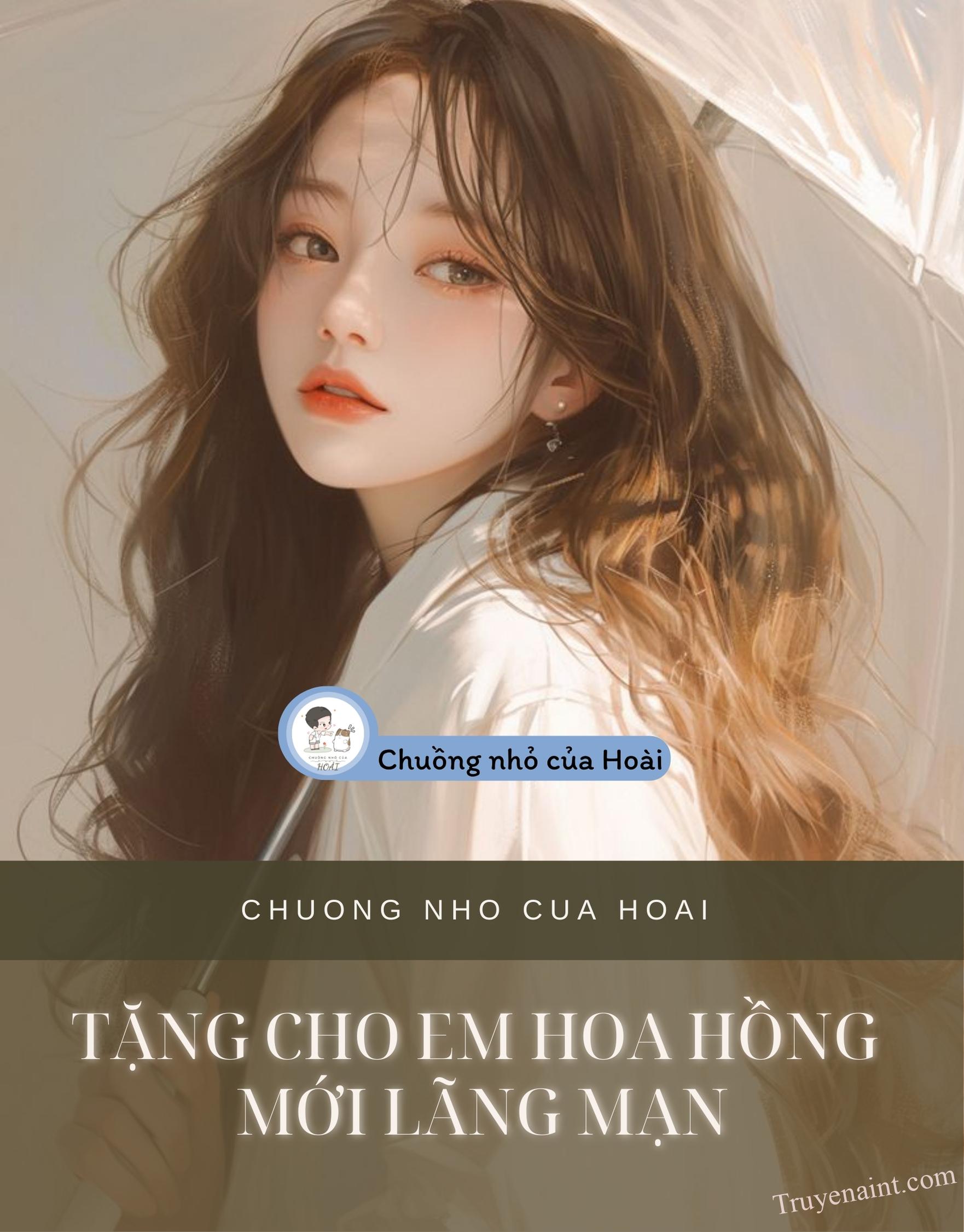 TẶNG CHO EM HOA HỒNG MỚI LÃNG MẠN