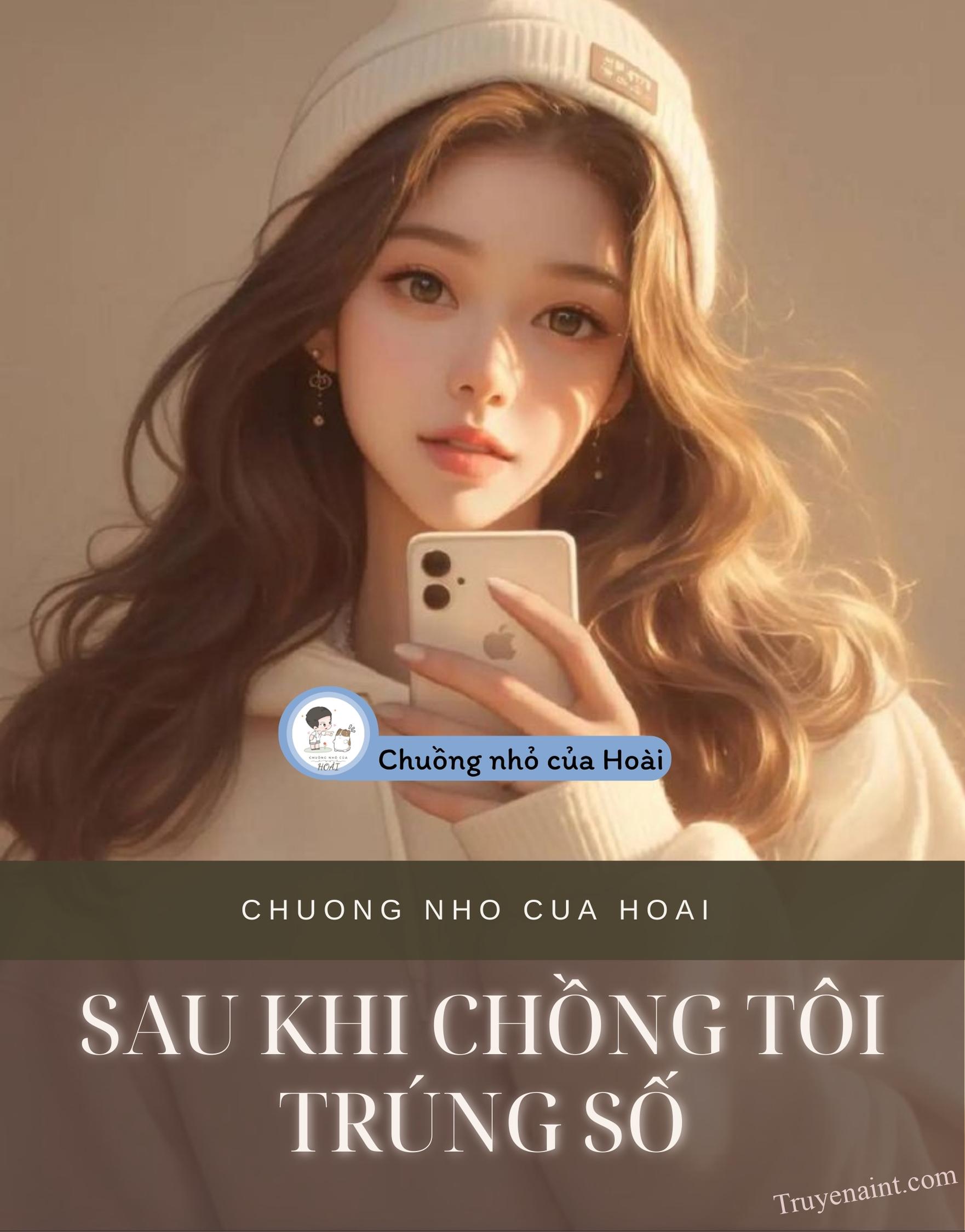 SAU KHI CHỒNG TÔI TRÚNG SỐ