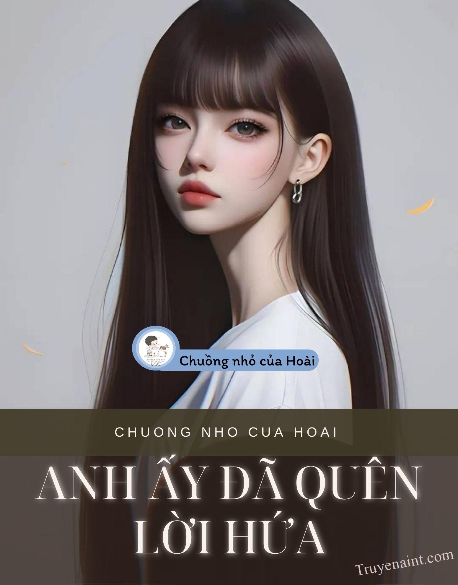 ANH ẤY ĐÃ QUÊN LỜI HỨA