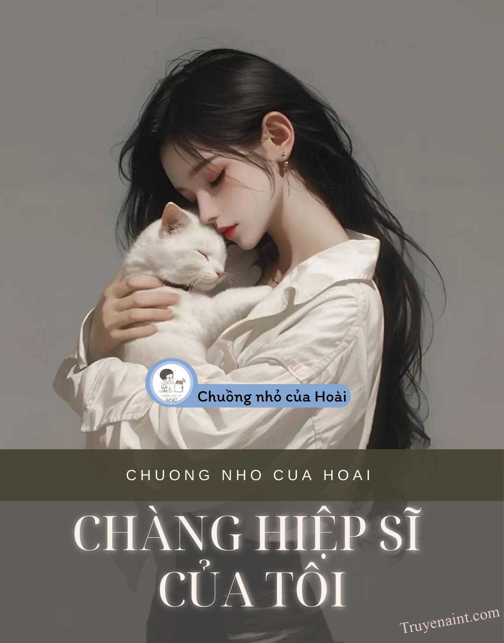 CHÀNG HIỆP SĨ CỦA TÔI