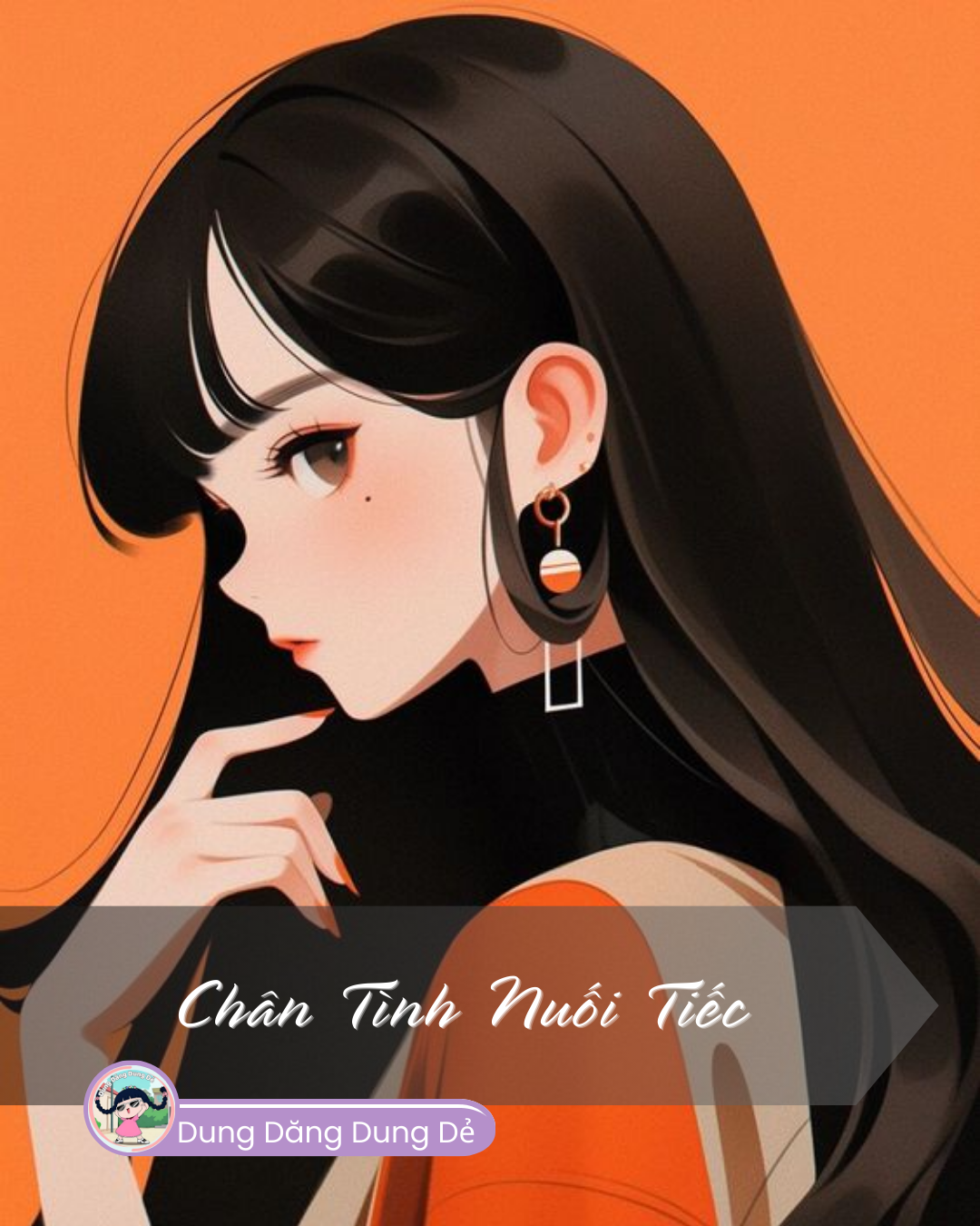 CHÂN TÌNH NUỐI TIẾC